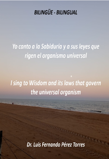 I Sing to Wisdom and the Laws of the Universal Organism